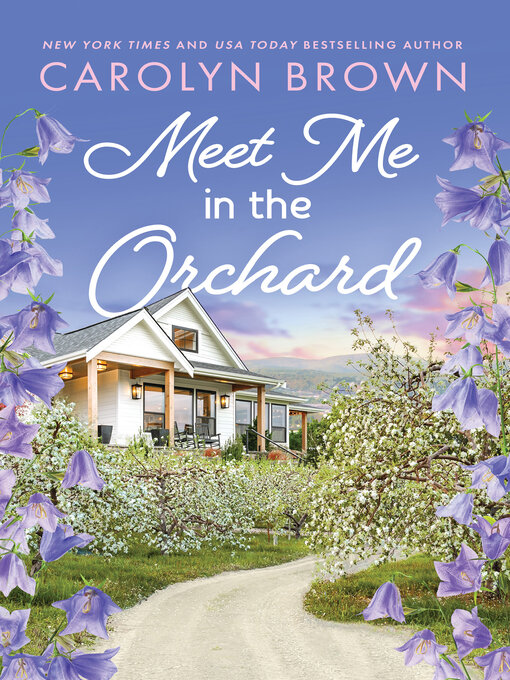 Title details for Meet Me in the Orchard by Carolyn Brown - Available